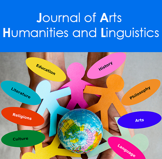 Journal of Arts Humanities and Linguistics