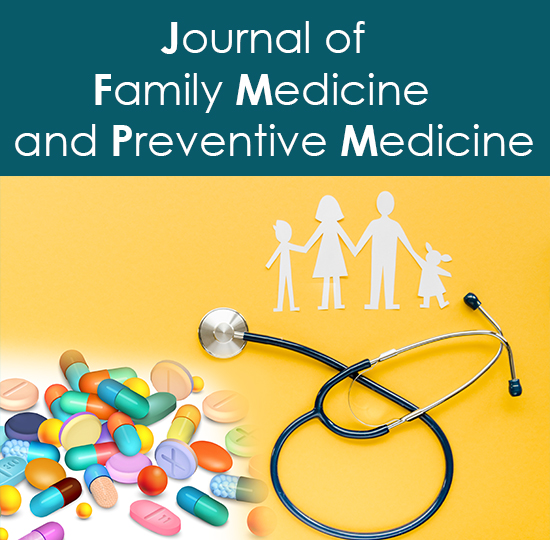 Journal of Family Medicine and Preventive Medicine